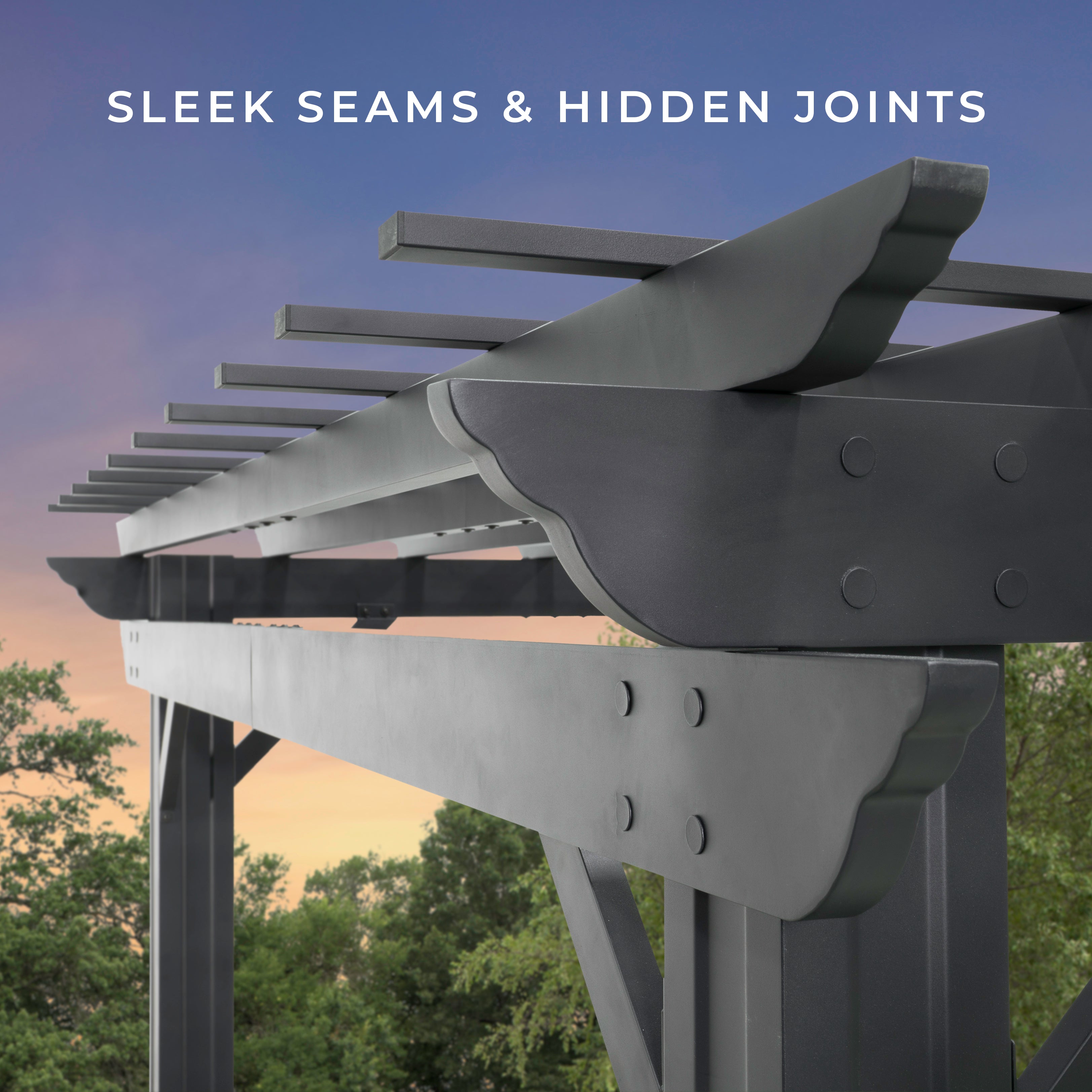 Sleek seams & hidden joints